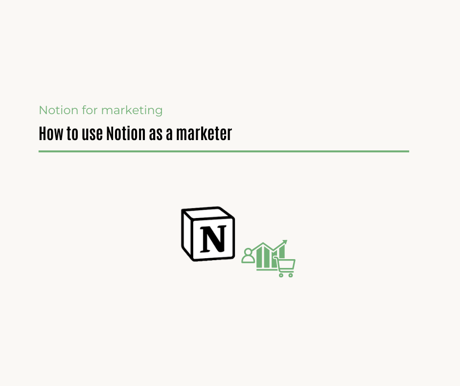 Notion uses for marketer blog